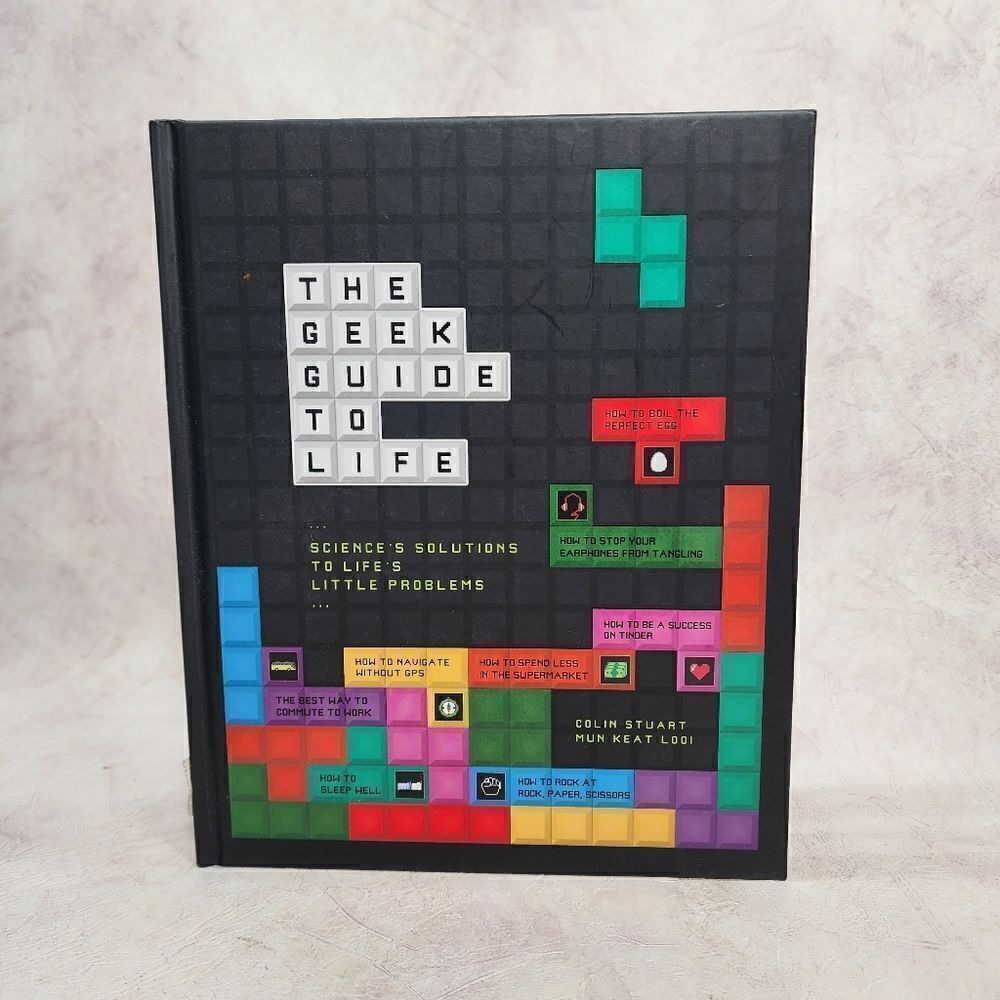 The Geek Guide to Life - Hardcover Book By Stuart, Colin